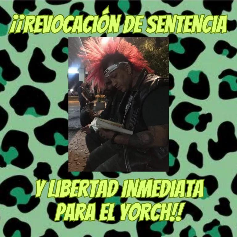 Mexico: Anarchist Prisoner Jorge “Yorch” Esquivel Sentenced to 7 Years and 6 Months 